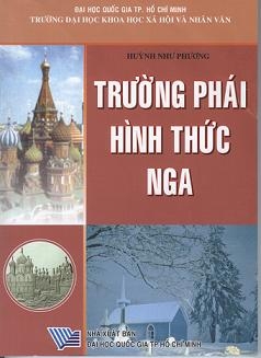 Tiếp nhận Trường phái hình thức Nga từ một chuyên luận khoa học 